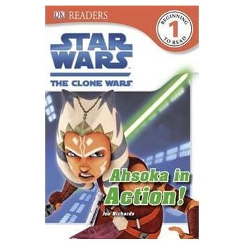 STAR WARS THE CLONE WARS AHSOKA IN ACTION! DK Re