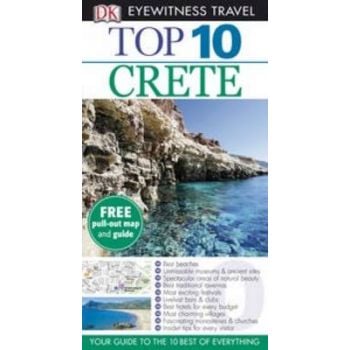 TOP 10 CRETE. “DK Eyewitness Travel Guide“