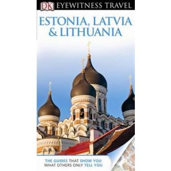 ESTONIA, LATVIA & LITHUANIA. “DK Eyewitness Trav