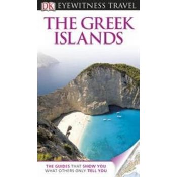 THE GREEK ISLANDS. “DK Eyewitness Travel Guide“