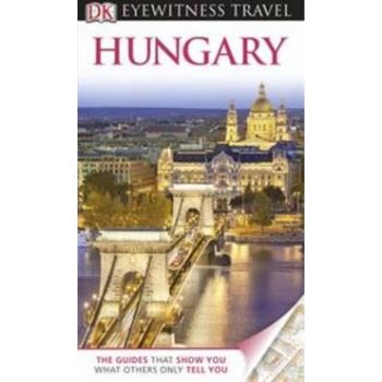 HUNGARY. “DK Eyewitness Travel Guide“