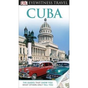 CUBA. “DK Eyewitness Travel Guide“