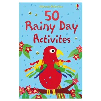 50 RAINY DAY ACTIVITIES