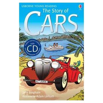 THE STORY OF CARS: Usborne First Reading + CD