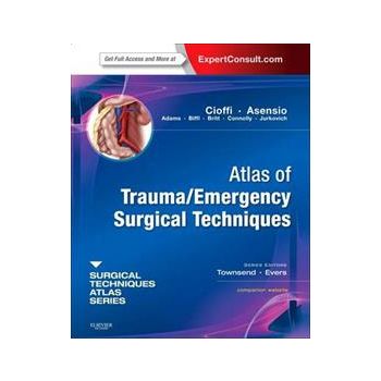 ATLAS OF TRAUMA/EMERGENCY SURGICAL TECHNIQUES: A