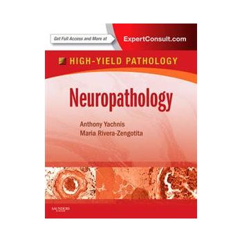 NEUROPATHOLOGY: A Volume in the High Yield Patho