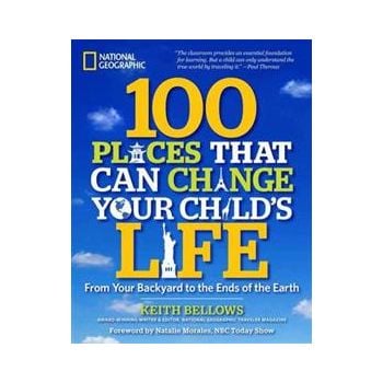 100 PLACES THAT CAN CHANGE YOUR CHILD`S LIFE: Fr