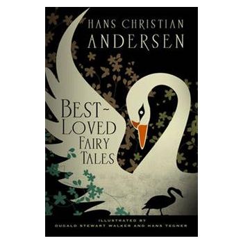 HANS CHRISTIAN ANDERSEN: BEST LOVED FAIRY TALES