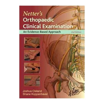 NETTER`S ORTHOPAEDIC CLINICAL EXAMINATION: An Ev