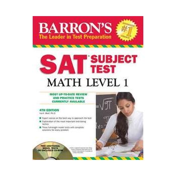 BARRON`S SAT SUBJECT TEST MATH LEVEL 1, 4th Edit