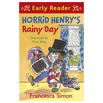 HORRID HENRY`S RAINY DAY. “Early Reader“