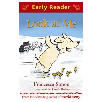 LOOK AT ME. “Early Reader“