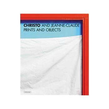 CHRISTO AND JEANNE-CLAUDE: Prints and Objects: A