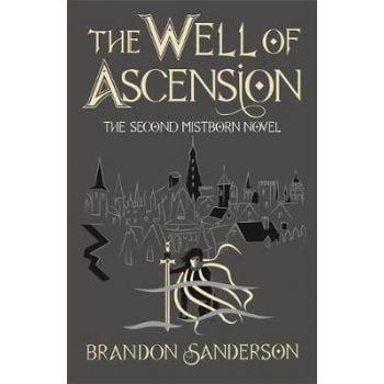 THE WELL OF ASCENSION : Mistborn Book Two