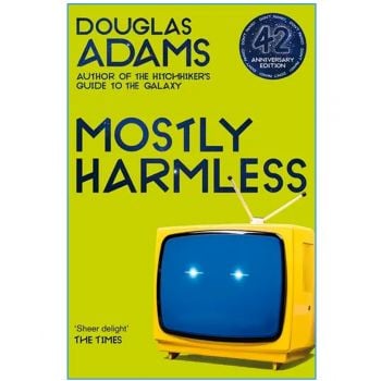 MOSTLY HARMLESS - The Hitchhiker Trilogy
