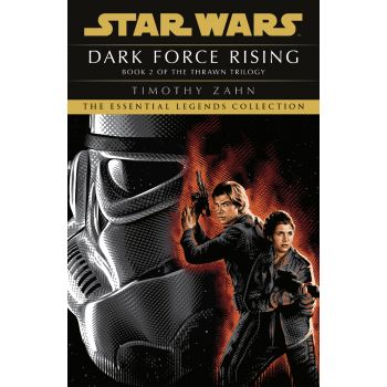 DARK FORCE RISING: Book 2 (Star Wars Thrawn trilogy)