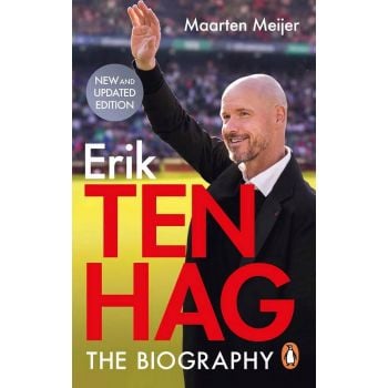 TEN HAG: The Biography