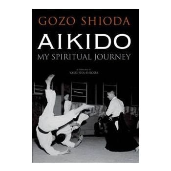 AIKIDO: My Spiritual Journey