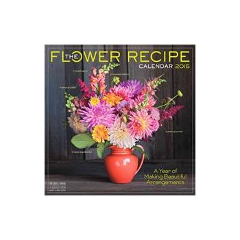 THE FLOWER RECIPE CALENDAR 2015. /стенен календа