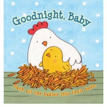 I BABY: Goodnight, Baby. Tuck All The Babies Int