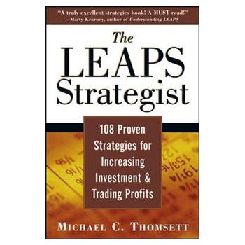 THE LEAPS STRATEGIST: 108 Proven Strategies For