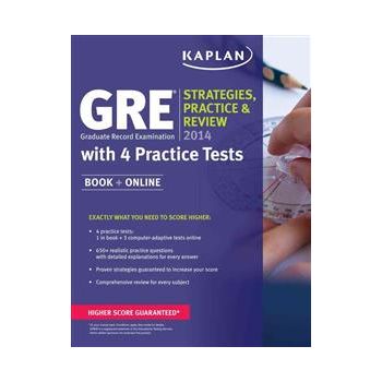 KAPLAN GRE 2014: Strategies, Practice, and Revie