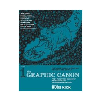 THE GRAPHIC CANON: From Gilgamesh to Dangerous L