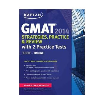 KAPLAN GMAT 2014: Strategies, Practice, and Revi