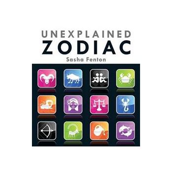 UNEXPLAINED ZODIAC: The Inside Story of Your Sig