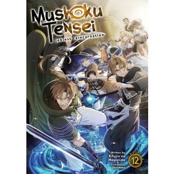 MUSHOKU TENSEI: Jobless Reincarnation  (Light Novel) Vol. 12