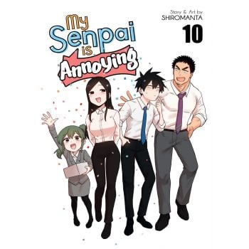MY SENPAI IS ANNOYING, Vol. 10