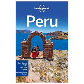PERU, 8th Edition. “Lonely Planet Country Guides