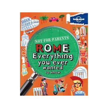 ROME: Everything You Ever Wanted To Know. “Not f