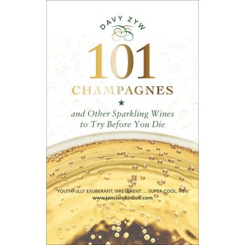 101 CHAMPAGNES AND OTHER SPARKLING WINES TO TRY BEFORE YOU DIE
