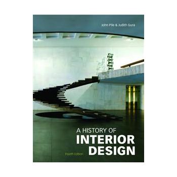 A HISTORY OF INTERIOR DESIGN, 4th Edition