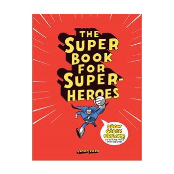 THE SUPER BOOK FOR SUPER HEROES