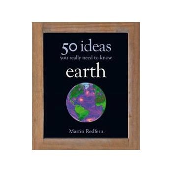EARTH: 50 Ideas You Really Need To Know
