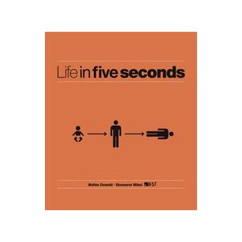 LIFE IN FIVE SECONDS: Over 200 Stories For Those