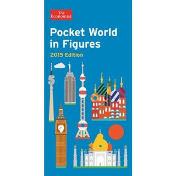 THE ECONOMIST POCKET WORLD IN FIGURES,  2015 Edi
