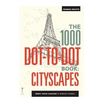 THE 1000 DOT-TO-DOT BOOK: Cityscapes