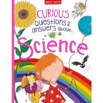 CURIOUS QUESTIONS & ANSWERS ABOUT...SCIENCE