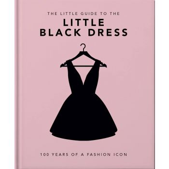 LITTLE GUIDE TO THE LITTLE BLACK DRESS