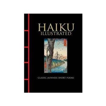 HAIKU ILLUSTRATED: Classic Japanese Short Poems