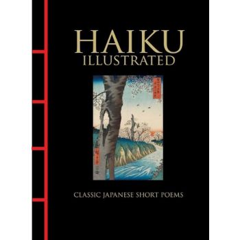 HAIKU ILLUSTRATED: Classic Japanese Short Poems
