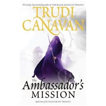 THE AMBASSADOR`S MISSION. “Traitor Spy Trilogy“,