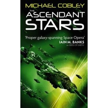 THE ASCENDANT STARS. “Humanity`s Fire“, book 3