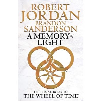 THE WHEEL OF TIME: Book 14: A MEMORY OF LIGHT