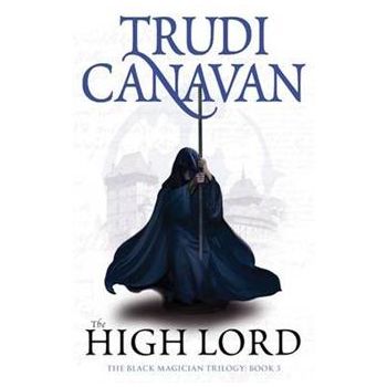 THE HIGH LORD. “Black Magician Trilogy“, Book 3