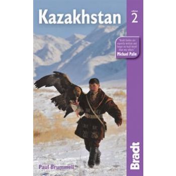KAZAKHSTAN: The Bradt Travel Guide, 2th ed.