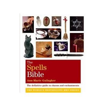 THE SPELLS BIBLE: The Definitive Guide To Charms